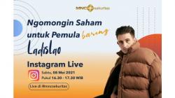 MNC Sekuritas x Content Creator Ladislao Bagi Kiat Investasi Saham buat Pemula di IG Live Pukul 16.30 Ini!
