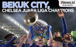 Infografis Chelsea Juara Liga Champions usai Kalahkan Manchester City