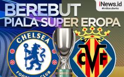 Infografis Chelsea Vs Villarreal Berebut Piala Super Eropa