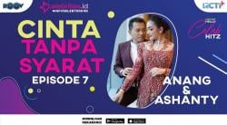 Podcast Episode 7 Cinta Tanpa Syarat with Anang dan Ashanty, Anang Mau Cepat Jadi Kakek