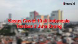Video Kasus Covid-19 di Indonesia Tembus 2 Juta Orang
