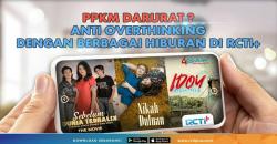 PPKM Darurat? Anti-Overthinking dengan Berbagai Hiburan di RCTI+