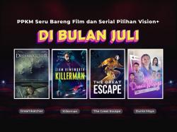 PPKM Seru Bareng Film dan Serial Pilihan Vision+ di Bulan Juli