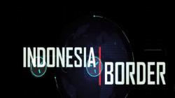 Selundupkan 28 TKI ke Malaysia, Kapal Cumi Ditangkap TNI AL! Simak Indonesia Border Malam Ini