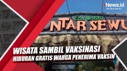 Wisata Sambil Vaksinasi, Beri Hiburan Gratis Warga Penerima Vaksin