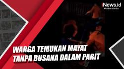 Video Warga Temukan Mayat Tanpa Busana dalam Parit di Lombok Timur