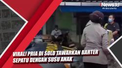 Video Viral Pria di Solo Tawarkan Barter Sepatu dengan Susu Anak 