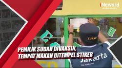 Video Tempat Makan di Pademangan Timur Ditempel Stiker karena Pemilik Sudah Divaksin