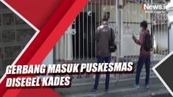 Video Gerbang Masuk Puskesmas Disegel Kades dengan Rantai Besi dan Gembok