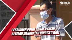 Video Pensiunan Polri Gagal Vaksin Setelah Mendaftar hingga 3 Kali