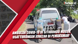 Video Ambulan Covid-19 di Situbondo Mogok Usai Turunkan Jenazah di Pemakaman