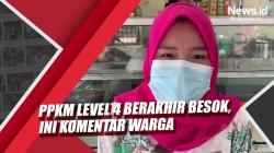 PPKM Level 4 berakhir Besok, Ini Komentar Warga