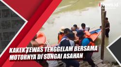 Video Kakek Tewas Tenggelam di Sungai Asahan, Jasad Ditemukan setelah 2 Hari Pencarian