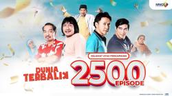Sinetron Dunia Terbalik Telah Tayang 2.500 Episode, MNC Pictures Makin Mendominasi Sinetron di Indonesia