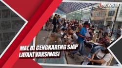 Video Mal di Cengkareng Siap Layani Vaksinasi untuk Tekan Laju Covid-19
