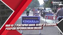 Video Hari Ke-2 Penetapan Ganjil Genap di Bandung, Pesepeda Diperbolehkan Masuk