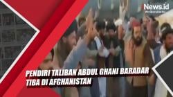 Video Pendiri Taliban Abdul Ghani Baradar Tiba di Afghanistan