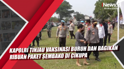 Video Kapolri Tinjau Vaksinasi Buruh dan Bagikan Ribuan Paket Sembako di Cikupa