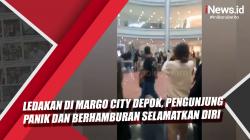 Video Pengunjung Mal Margo City Depok Panik dan Berhamburan Selamatkan Diri