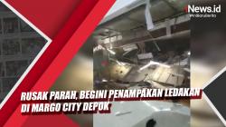 Video Penampakan Margo City Depok Rusak Parah Pascaledakan