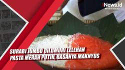 Mencicipi Surabi Jumbo Dilumuri Lelehan Pasta Merah Putih, Rasanya Maknyus