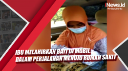 Video Ibu Melahirkan Bayi di Mobil Dalam Perjalanan Menuju Rumah Sakit
