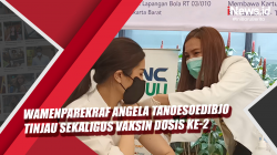 Video Wamenparekraf Angela Tanoesoedibjo Tinjau Sekaligus Vaksin Dosis ke-2 di Sentra Vaksinasi MNC