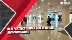 Video Hari Pertama Dibuka, Mal di Bogor Sepi Pengunjung