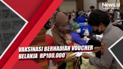 Video Polda Jatim Gelar Vaksinasi Berhadiah Voucher Belanja, Warga Antusias