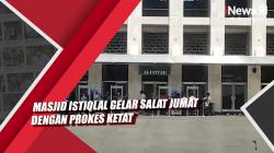 Video Masjid Istiqlal Gelar Salat Jumat dengan Prokes Ketat