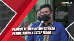 Video Pemkot Medan Belum Izinkan Pembelajaran Tatap Muka