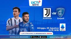 Link Live Streaming Juventus Vs Empoli di RCTI+ : Bidik 3 Poin Perdana Tanpa CR7