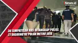 Video 36 Simpatisan HRS Ditangkap Polisi, 27 Digiring ke Polda Metro Jaya
