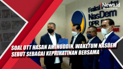 Video Soal OTT Hasan Aminuddin, Waketum Nasdem Sebut sebagai Keprihatinan Bersama