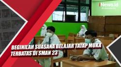 Video Beginilah Suasana Belajar Tatap Muka Terbatas di SMAN 23