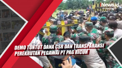 Video Demo Tuntut Dana CSR dan Transparansi Perekrutan Pegawai PT PAG Ricuh
