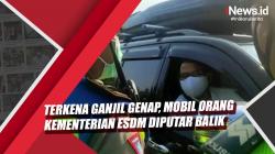 Video Mobil Orang Kementerian ESDM Diputar Balik usai Terkena Aturan Ganjil Genap