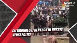 Video Kronologi Bentrok di Unkris Versi Polisi
