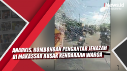 Video Anarkis, Rombongan Pengantar Jenazah di Makassar Rusak Kendaraan Warga