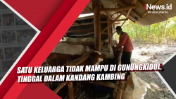 Video Satu Keluarga Tidak Mampu di Gunungkidul, Tinggal dalam Kandang Kambing