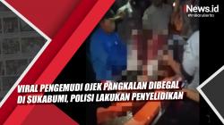 Video Viral Pengemudi Ojek Pangkalan Dibegal di Sukabumi, Polisi Lakukan Penyelidikan<