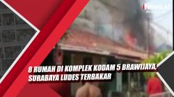 Video 8 Rumah di Komplek Kodam 5 Brawijaya, Surabaya Ludes Terbakar