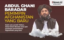 Infografis Abdul Ghani Baradar Bakal Pemimpin Baru Afghanistan