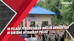 Video 10 Pelaku Pengrusakan Masjid Ahmadiyah di Sintang Ditangkap Polisi