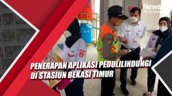 Video Penerapan Aplikasi PeduliLindungi di Stasiun Bekasi Timur