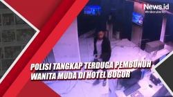Video Polisi Tangkap Terduga Pembunuh Perempuan Muda di Hotel Bogor