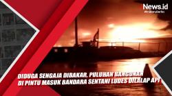 Diduga Sengaja Dibakar, Puluhan Bangunan di Pintu Masuk Bandara Sentani Ludes Dilalap Api