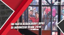 Video Fakta Kebakaran Lapas di Indonesia sejak 2019