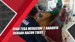 Video Ayah di Purwakarta Tega Racuni 2 Anaknya dengan Racun Tikus