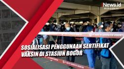Video Sosialisasi Penggunaan Sertifikat Vaksin Penumpang KRL di Stasiun Bogor